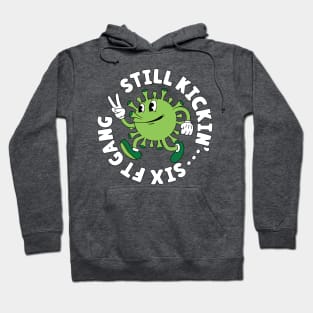 Six Feet Gang Hoodie